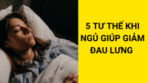 5 tư thế khi ngủ giúp giảm đau lưng